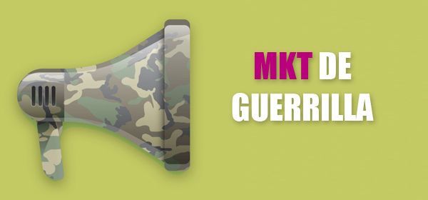 Marketing de Guerrilla: ingenio y creatividad